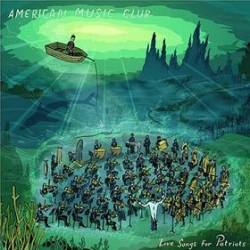 American Music Club : Love Songs For Patriots